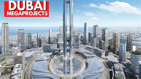 Futuristic Dubai: Exciting upcoming mega.